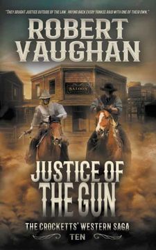 portada Justice of the Gun: 10 (The Crocketts) (en Inglés)