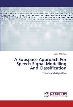 portada A Subspace Approach for Speech Signal Modelling and Classification (in English)