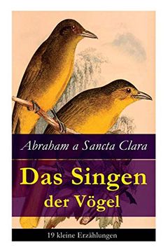 portada Das Singen der Vögel: 19 Kleine Erzählungen (in German)