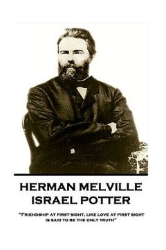 portada Herman Melville - Israel Potter: "Friendship at first sight, like love at first sight, is said to be the only truth" (en Inglés)