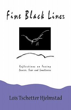portada fine black lines: reflections on facing cancer, fear and loneliness (en Inglés)