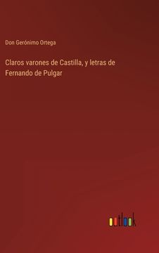 portada Claros varones de Castilla, y letras de Fernando de Pulgar