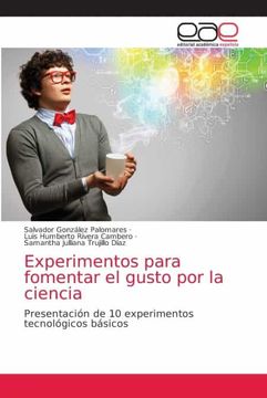portada Experimentos Para Fomentar el Gusto por la Ciencia: Presentación de 10 Experimentos Tecnológicos Básicos