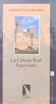 portada Ca･Ada Real Segoviana,La (Los Viajes de la Catarata)