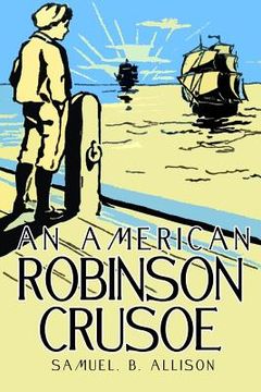 portada An American Robinson Crusoe (en Inglés)
