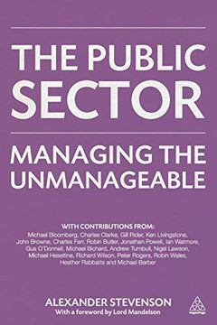 portada The Public Sector: Managing the Unmanageable (en Inglés)