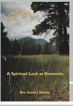 portada sara, beyond the veil: a spiritual look at dementia (en Inglés)