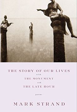 portada The Story of our Lives: With the Monument and the Late Hour (en Inglés)