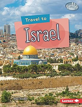 portada Travel to Israel (Searchlight Books ™ ― World Traveler) (en Inglés)