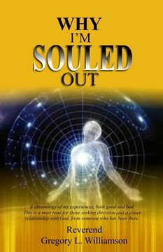 portada Why I'm Souled Out: A Chronology of My Experiences