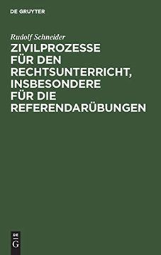 portada Zivilprozesse für den Rechtsunterricht, Insbesondere für die Referendarübungen (in German)