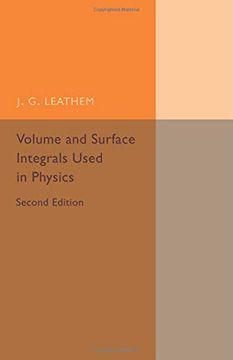 portada Volume and Surface Integrals Used in Physics (Cambridge Tracts in Mathematics) (en Inglés)