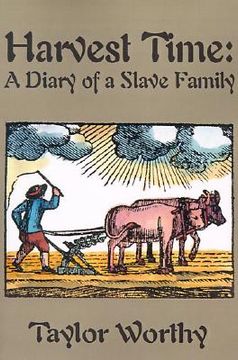 portada harvest time: a diary of a slave family