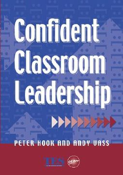 portada confident classroom leadership (en Inglés)