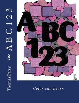 portada A B C 123: Color and Learn (en Inglés)