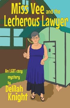 portada Miss Vee and the Lecherous Lawyer (en Inglés)