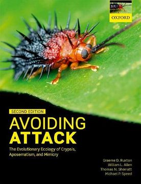 portada Avoiding Attack: The Evolutionary Ecology of Crypsis, Aposematism, and Mimicry (in English)