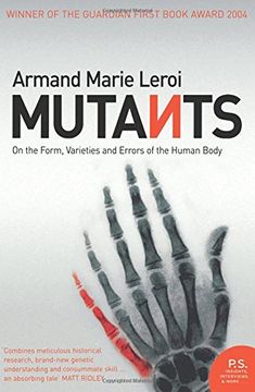 portada Mutants: On the Form, Varieties and Errors of the Human Body