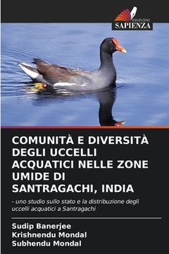 portada Comunità E Diversità Degli Uccelli Acquatici Nelle Zone Umide Di Santragachi, India (en Italiano)