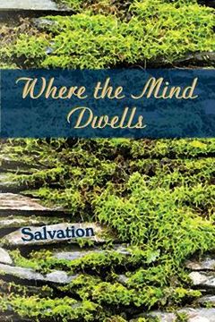 portada Where the Mind Dwells: Salvation (en Inglés)