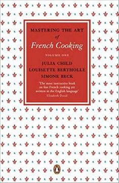 portada Mastering the art of French Cooking Vol. 1. (en Inglés)