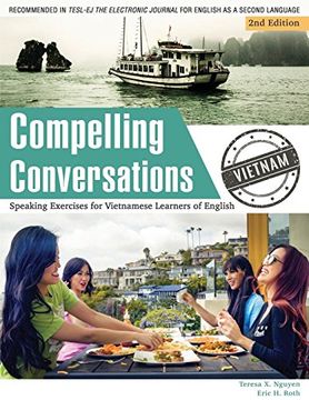 portada Compelling Conversations - Vietnam: Speaking Exercises for Vietnamese Learners of English: Volume 5 (en Inglés)
