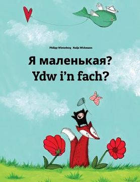 portada Ya malen'kaya? Ydw i'n fach?: Russian-Welsh (Cymraeg): Children's Picture Book (Bilingual Edition) (en Ruso)