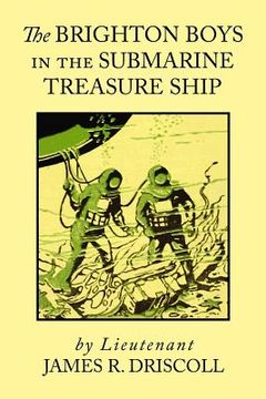 portada The Brighton Boys in the Submarine Treasure Ship (en Inglés)