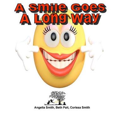 portada A Smile Goes A Long Way (en Inglés)