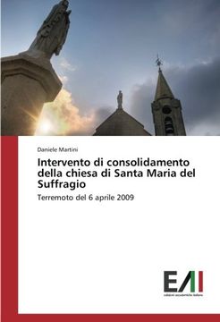 portada Intervento di consolidamento della chiesa di Santa Maria del Suffragio: Terremoto del 6 aprile 2009