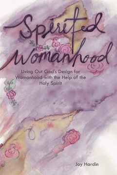 portada Spirited Womanhood (en Inglés)