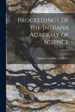 portada Proceedings of the Indiana Academy of Science; 70 1960 (in English)