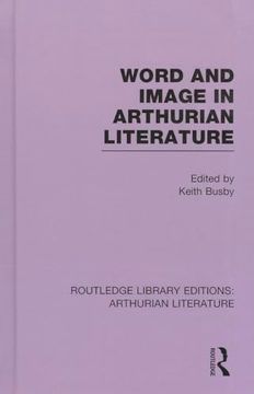 portada Word and Image in Arthurian Literature (Routledge Library Editions: Arthurian Literature) (in English)