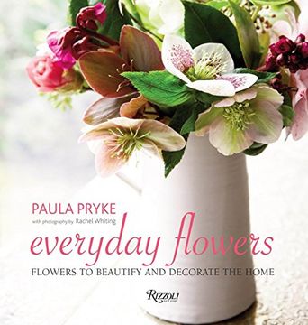 portada Everyday Flowers: Flowers to Beautify and Decorate the Home (en Inglés)