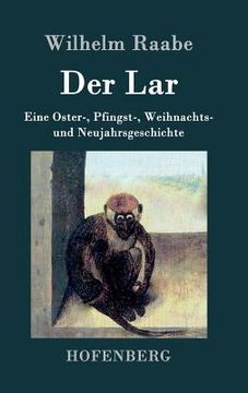 portada Der Lar: Eine Oster-, Pfingst-, Weihnachts- und Neujahrsgeschichte (en Alemán)