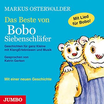 portada Das Beste von Bobo Siebenschläfer: Geschichten für Ganz Kleine mit Klangerlebnissen und Musik (en Alemán)