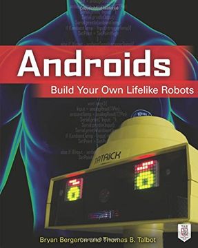 portada Androids: Build Your own Lifelike Robots (en Inglés)