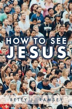 portada How to See Jesus (en Inglés)