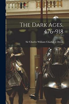 portada The Dark Ages, 476-918 (en Inglés)