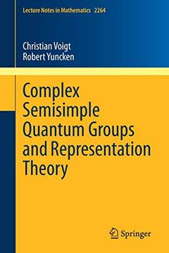 portada Complex Semisimple Quantum Groups and Representation Theory