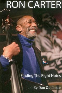 portada Ron Carter: Finding the Right Notes (in English)