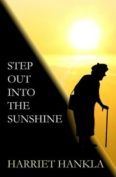 portada Step Out Into The Sunshine (en Inglés)