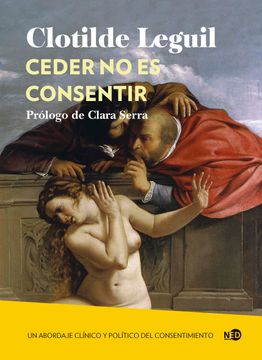 portada Ceder no es Consentir (in Spanish)