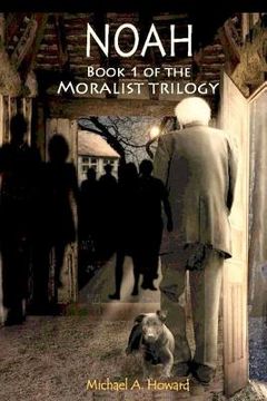 portada noah - book 1 of the moralist trilogy (en Inglés)