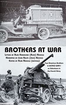 portada Brothers at War: Two American Brothers in World war i as Volunteers in the French Army (en Inglés)