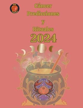 portada Cáncer Predicciones y Rituales 2024