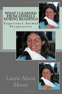 portada What I Learned from Animals During Readings: Experience Animal Perspectives