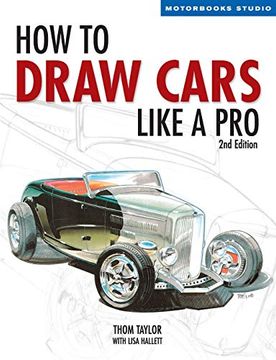 portada How to Draw Cars Like a Pro, 2nd Edition (Motorbooks Studio) (en Inglés)