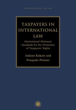 portada Taxpayers in International Law: International Minimum Standards for the Protection of Taxpayers' Rights (International tax Law) (in English)