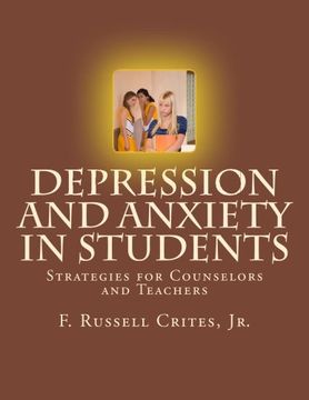 portada Depression and Anxiety in Students: Strategies for Counselors and Teachers